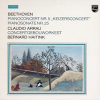 Philips : Arrau - Beethoven Concerto No. 5, Sonata No. 25